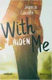 James pdf descargar gratis leer online revive la se. With Me Aiden Jessica Cunsolo Planeta De Libros Book Lovers Books Jessica