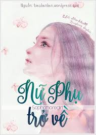 Nữ phụ trở về (女配归来)