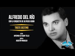 Alfredo Del Río con la orquesta de Alfredo Gobbi