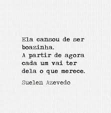 Cansei De Ser Boazinha Com Quem Não Merece Pin Em Frases