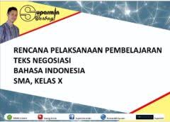 X10 ips 1 materi pokok. Rpp Teks Negosiasi Bahasa Indonesia Sma Kelas X Khazanah Ilmukhazanah Ilmu