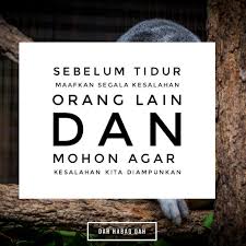Hukuman prank pocong sumber gambar selain hadirkan fakta banyak orang ketakutan karena hal itu prank pocong ini juga menyimpan kisah unik berbentuk sanksi untuk. Sebelum Tidur Maafkan Orang Lain Dan Mohon Agar Kesalahan Kita Diampunkan Dahhabaqdah Tag Kawan Hangpa Kutipan Buku Buku Kutipan