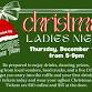 Christmas Ladies Night! event in Gainesville, VA