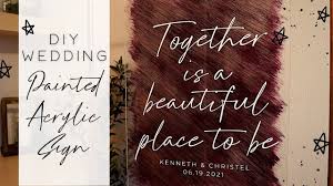 This classy wooden welcome sign will make a beautiful personalized touch to your use this simple tutorial to make a diy lighted plywood sign for less than $5! Diy Wedding Sign Painted Acrylic Welcome Sign Cricut Wedding Decor Youtube