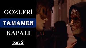 Eyes Wide Shut 1999 Sahne Analizleri Part 2 Youtube