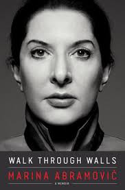 For her next trick, the performance artist marina abramović wants to do nothing less than change the world. Walk Through Walls By Marina Abramovic Read It Forward