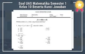 Uas semester ganjil, penilaian akhir semester mengacu pada penyusunan soal hots. Soal Beserta Jawaban Matematika Kelas 10