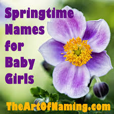 The Art Of Naming Blooming Springtime Names For Baby Girls