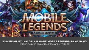 Kumpulan Istilah Dalam Game Mobile Legends Bang Bang Yang Wajib Kawan Kawan Ketahui Kamar Si Andre
