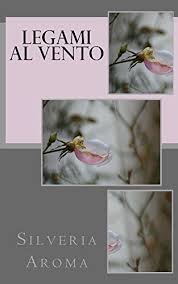Flower, girl, ribbon, fanart are the most prominent tags for this work posted on may 22nd, 2013. Amazon Com Legami Al Vento Italian Edition Ebook Aroma Silveria Kindle Store