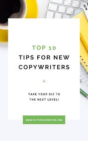 Top 10 Tips For New Copywriters Creative Writing Jobs Copywriting Writing Jobs