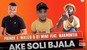We deliver an amazing digital experience to you and your customers. Download Mp3 Prince J Malizo X Dj Miner Ake Soli Bjala
