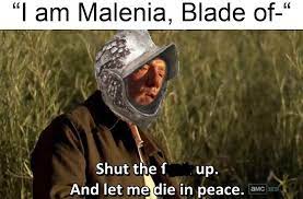 I am malenia blade of miquella meme