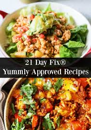 I also eat leftovers, so things like turkey meatloaf . 21 Day Fix Yummly Approved Recipes To Try