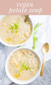 Vegan Potato Soup Easy Healthy Recipes Recipe Vegan Potato Soup Potato Soup Easy Potato Soup