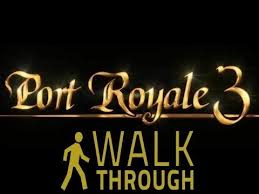 Submitted 3 years ago by shojibgaming. Port Royale 3 Traders Walkthrough Thegameguru Me