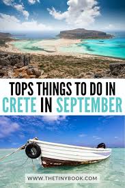 Trip To Crete In September Things To Do In Crete When The Summer Ends In 2020 Europe Travel Visiting Greece Greece Travel