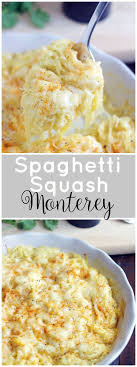 Spaghetti Squash Monterey 5 Boys Baker Recipe Speggetti Squash Recipes Spaghetti Squash Recipes Easy Healthy Squash Recipes