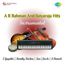 Instrumental A R Rahman And Ilaiyaraja Hits Songs Download Instrumental A R Rahman And Ilaiyaraja Hits Songs Mp3 Free Online Movie Songs Hungama
