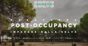 la sfida del campus di progettazione RASOTERRA - Post Occupancy