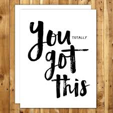 You Totally Got This In136b In 2020 Motivational Cards New Job Card Congrats Card