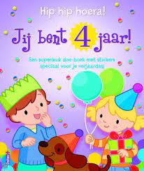 Hoera 4 Jaar Tekst