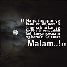Ucapan selamat malam bisa menjadi pengantar tidur agar istirahat si dia bisa nyenyak, bermimpi ada banyak ucapan selamat malam yang bisa kamu kirimkan kepada sia dia, termasuk ucapan. Kata Kata Ucapan Selamat Malam Berarti Good Night Quotes Selamat Malam Kata Kata Indah