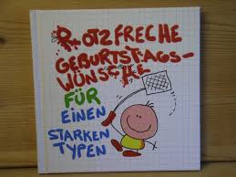 Alles gute zum geburtstag auf tschechisch heißt: Rotzfreche Geburtstagswunsche Fur Einen Starken Typen Cartoon Bucher Gebraucht Antiquarisch Neu Kaufen