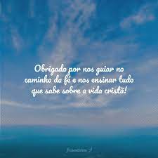Confira essas mensagens para o dia do pastor e celebre essa data! 35 Frases Para Pastor Que Agradecem A Deus Pela Sua Vida