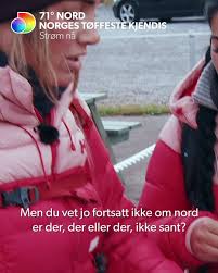 Serien ble sendt på tvnorge mandager fra og med 18. 71 Grader Nord 71 Nord Norges Toffeste Kjendis Hvor Er Nord Facebook