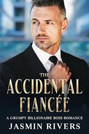 The Accidental Fiancée by Jasmin Rivers