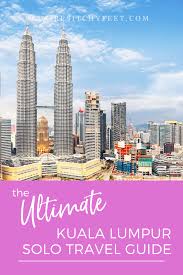 All companies included have been recommended by solo female travellers and come with our solo female friendly endorsement. The Solo Girls Guide To Kuala Lumpur Things To Do In Kl Alone