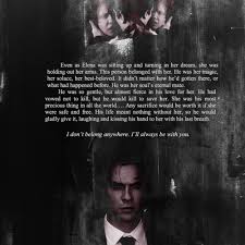 The love triangle is even more fierce, and elena is much more indecisive about the salvatore brothers. Damon And Elena Love Quotes Quotesgram