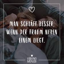 Visual Statements Man Schlaft Besser Wenn Der Traum Neben Einem Liegt Spruche Zitate Quotes Lieblingsmensch Spruche Spruche Zitate Spruche Beziehung