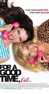 Info favorite share fullscreen detach comments (0). For A Good Time Call 2012 For A Good Time Call 2012 User Reviews Imdb