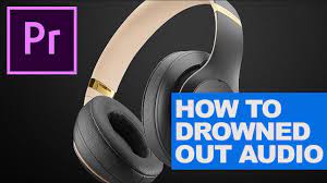 How To Drowned Out Music Muffle Audio Premiere Pro Youtube Premiere Pro Drowning Audio