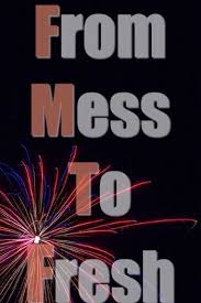 From Mess To Fresh Christian New Year S Resolutions Prayer Verses New Year Message Gospel Message