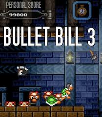 Just keep your eyes peeled. Bullet Bill 3 Walkthrough Tips Review