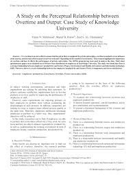 The overtime rate is 1.5 times the hourly rate of pay. Pdf A Study On The Perceptual Relationship Between Overtime And Output Case Study Of Knowledge University
