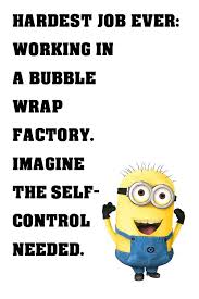 Minion Quotes Self Control Funny Motivational Poster Minions Funny Funny Quotes Funny Minion Memes