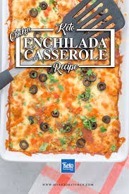 Keto Chicken Enchilada Casserole Recipe In 2020 Enchilada Casserole Recipes Enchilada Casserole Recipes