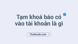 Sep 16, 2021 · tạm khoá báo có vào tài khoản là thông báo hướng dẫn khách hàng cách khoá thẻ tạm thời trong trường hợp mất thẻ, thẻ bị thất lạc hay phát sinh giao dịch giả mạo. Táº¡m Khoa Bao Co Vao Tai Khoáº£n La Gi