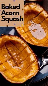 Baked Acorn Squash In 2020 Acorn Squash Recipes Squash Recipes Recipes