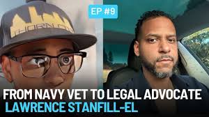 From Navy Vet to Legal Advocate: Lawrence Stanfill-EL Journey, Basketball,  Entrepreneurship, and The Common Wealth Show"