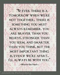 A daughter is a treasure and a cause of sleeplessness. If Ever Pooh Quotes Winnie The Pooh Quotes Daughter Quotes