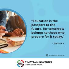 Education Is Our Licence To Go Beyond Yourself If You Prepare Yourself Now And Learn As Much As You Can In The Future You L Training Center Education Train