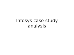 Ppt Infosys Case Study Analysis Sreehari Karanam Academia Edu