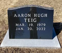 Aaron Hugh Teig (1979-2022)