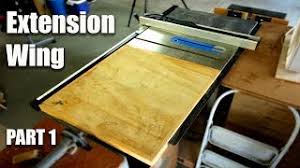 There are just 3 steps in this tutorial and everything is simple and straight to the point. Building A Table Saw Extension Wing Part 1 Youtube