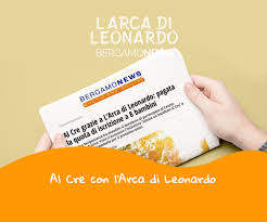 Al papa giovanni mi hanno salvato il braccio: Al Cre Con L Arca Di Leonardo Bergamonews L Arca Di Leonardo